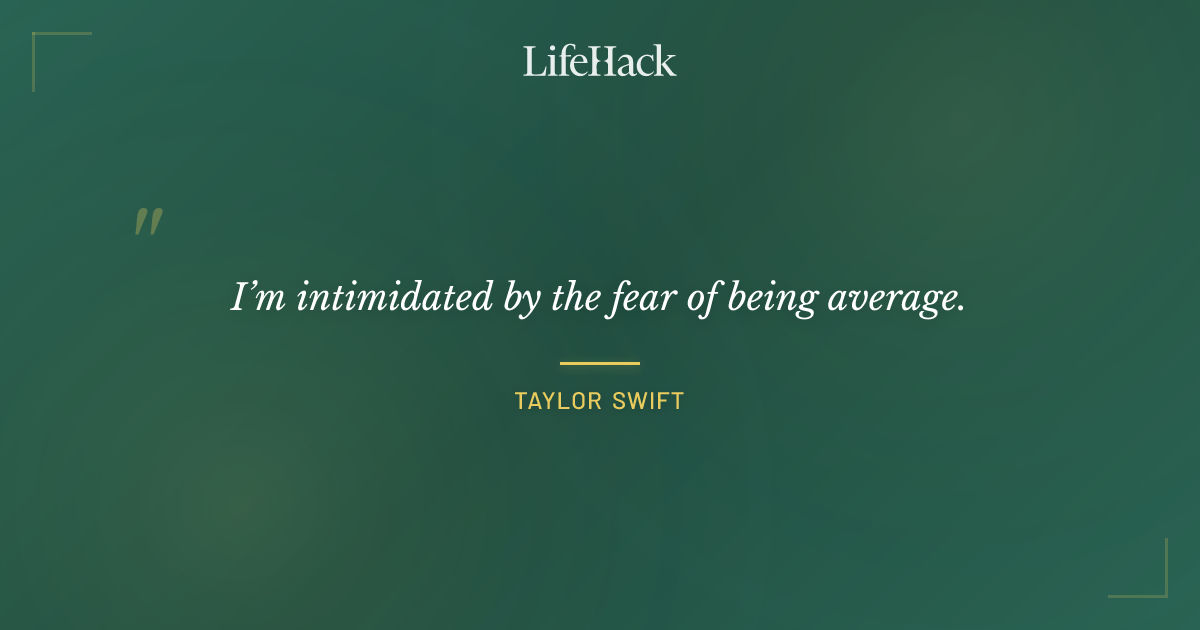 Quote by Taylor Swift