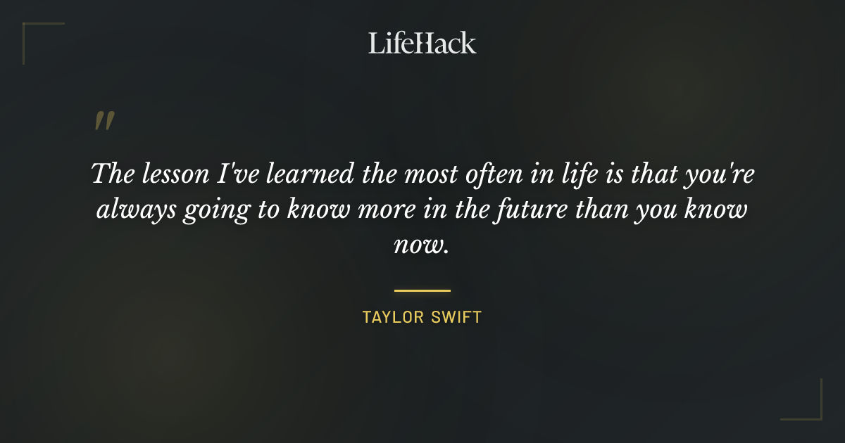 Quote by Taylor Swift