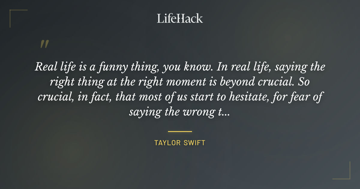 Quote by Taylor Swift