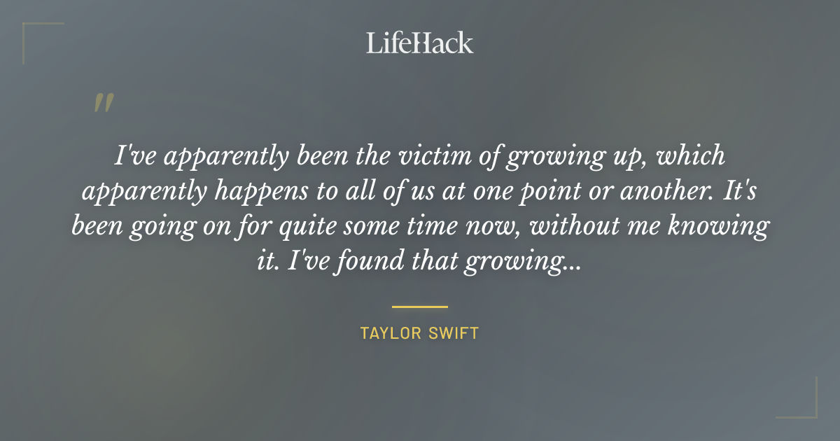 Quote by Taylor Swift