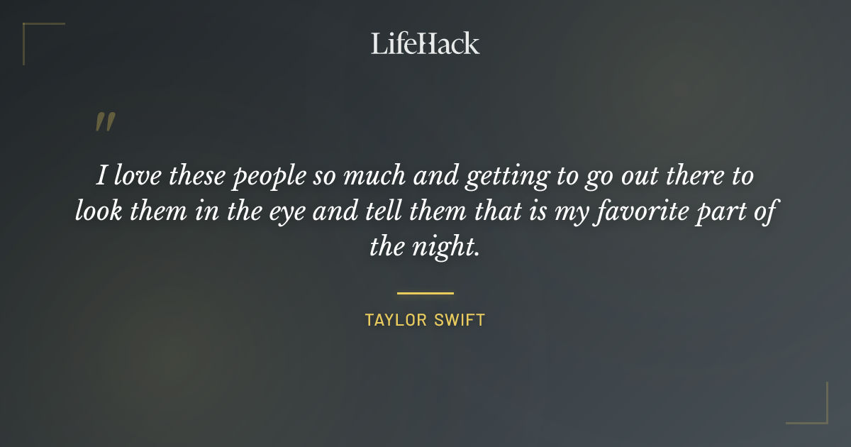 Quote by Taylor Swift