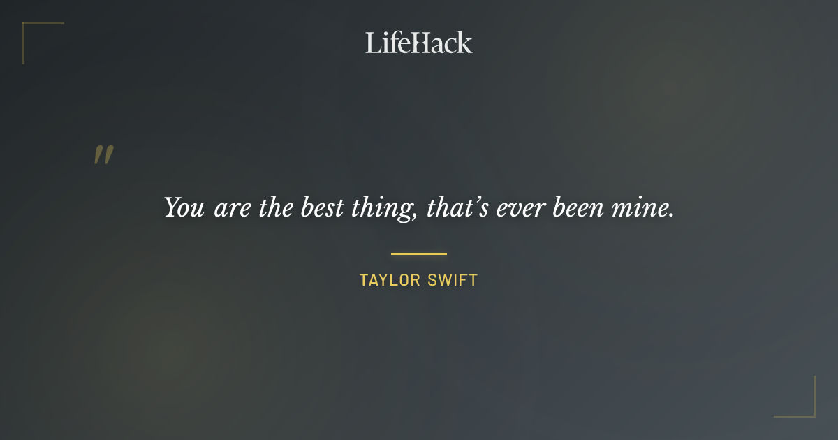 Quote by Taylor Swift