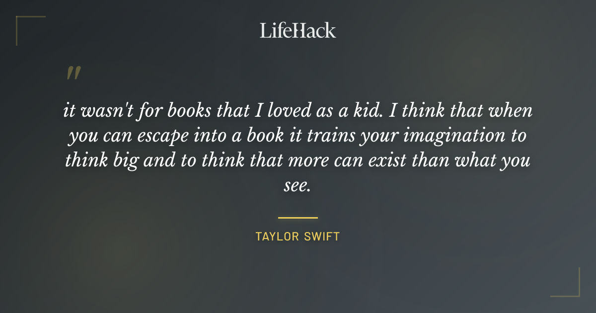 Quote by Taylor Swift