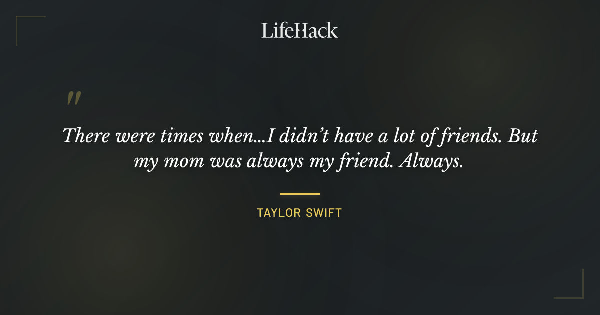 Quote by Taylor Swift