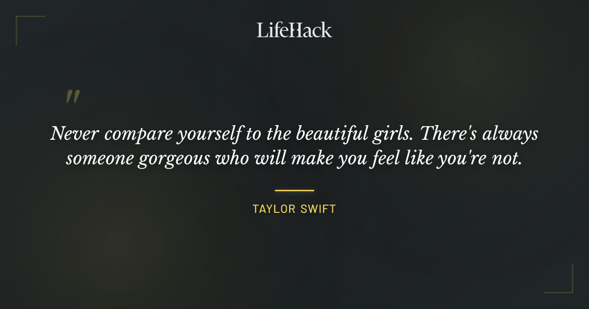 Quote by Taylor Swift