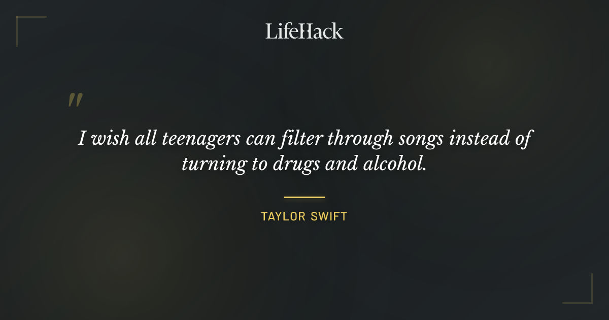 Quote by Taylor Swift