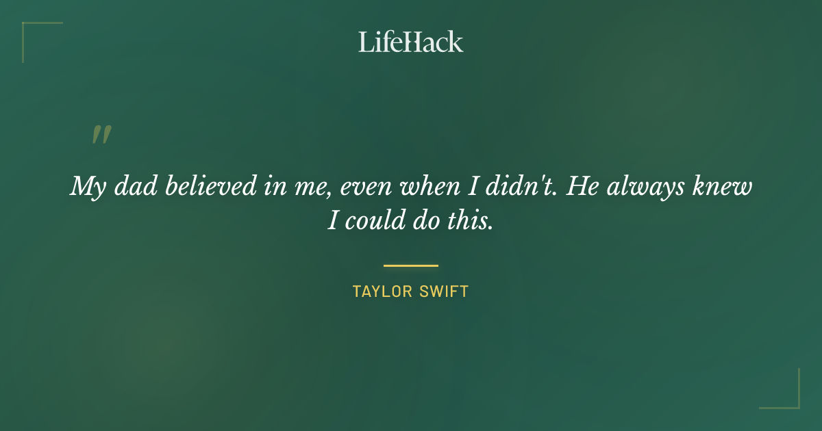 Quote by Taylor Swift