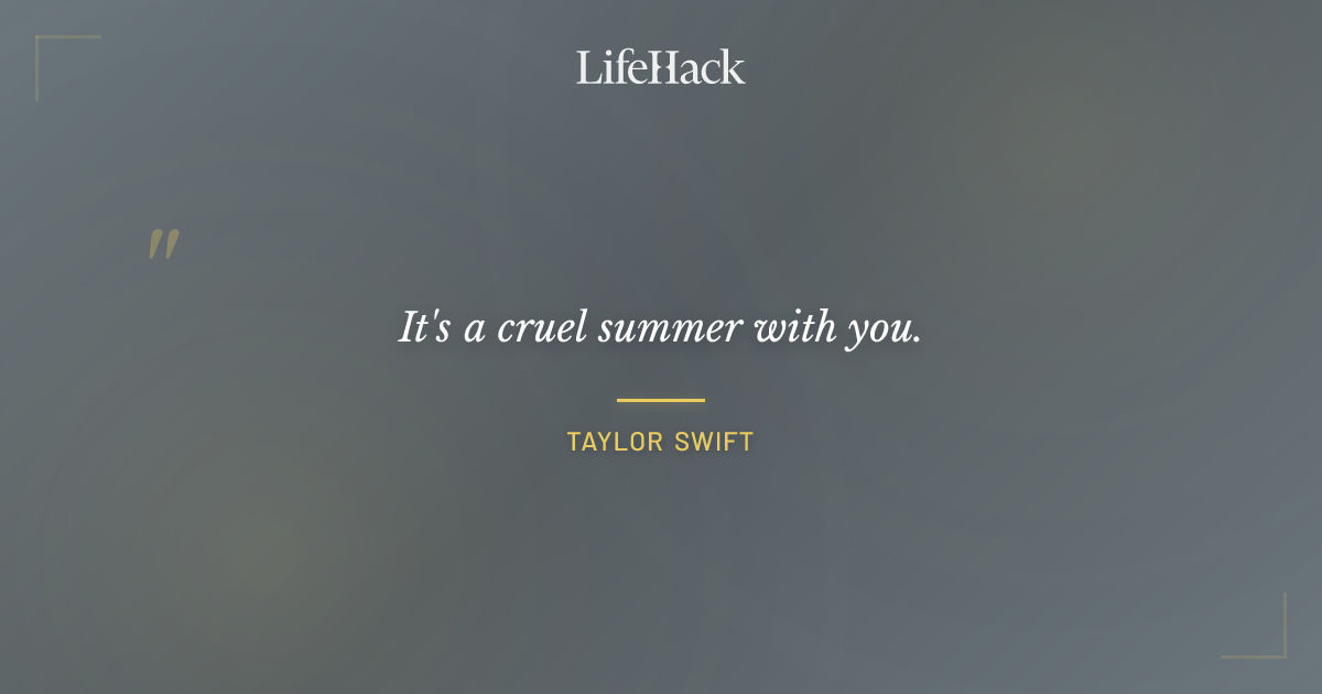 Quote by Taylor Swift