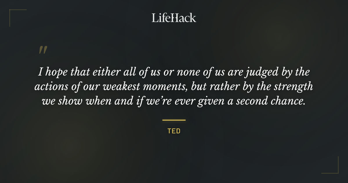Quote by Ted