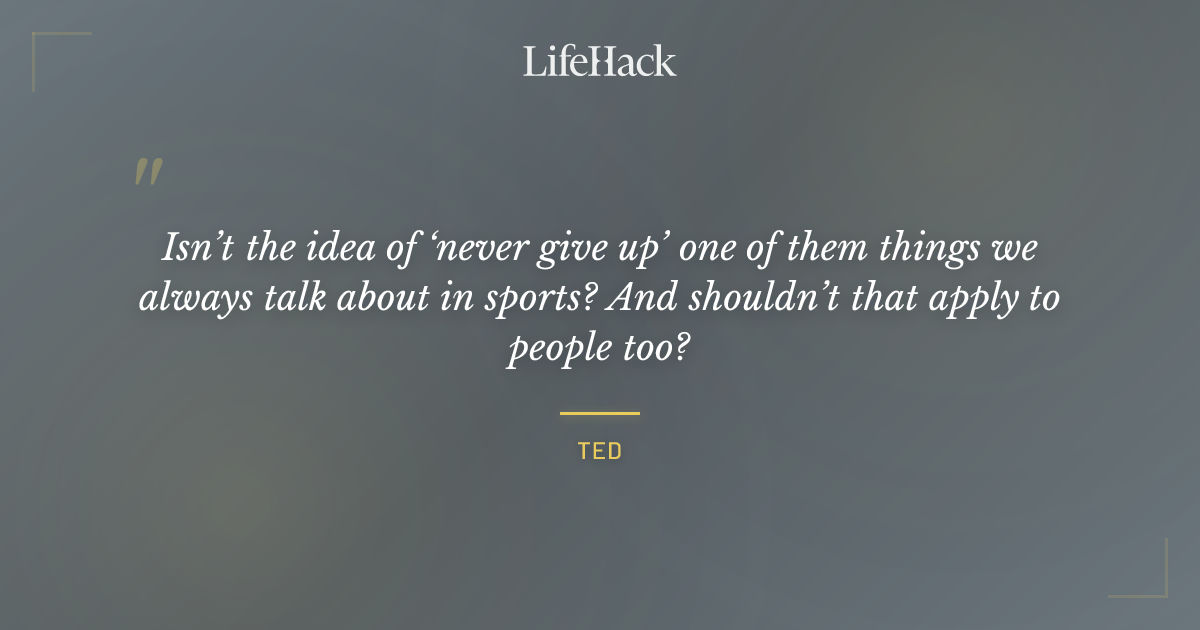 Quote by Ted