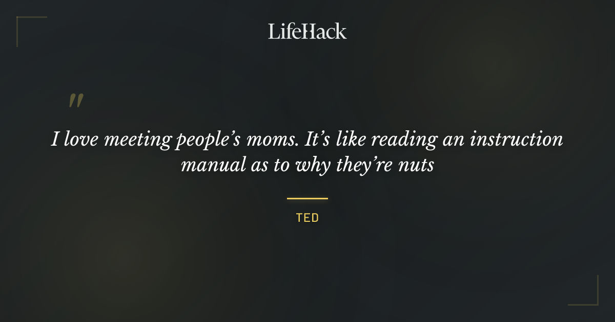 Quote by Ted