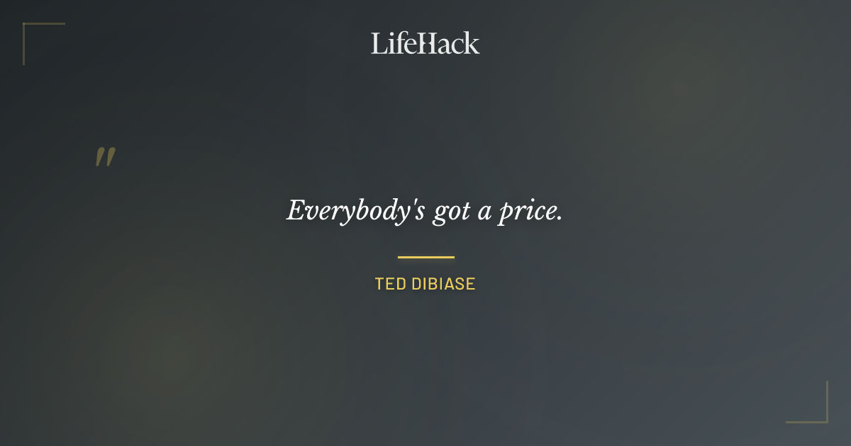 Quote by Ted DiBiase