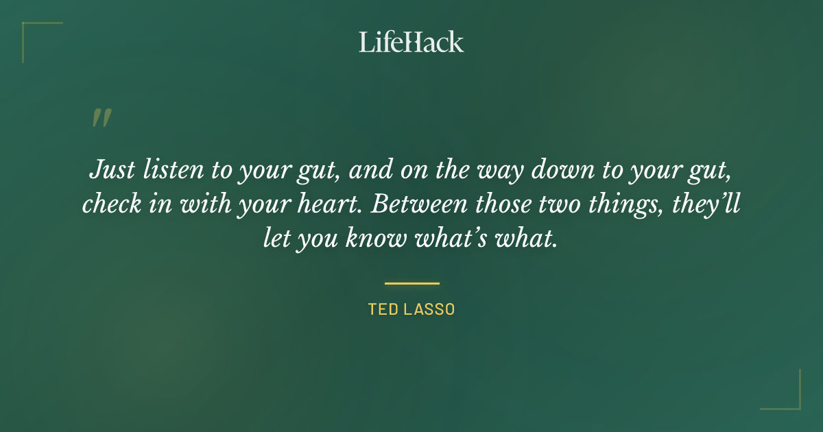 Quote by Ted Lasso