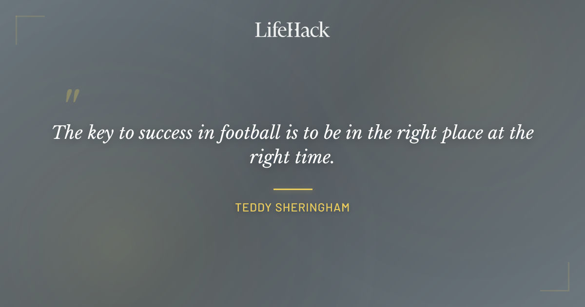 Quote by Teddy Sheringham