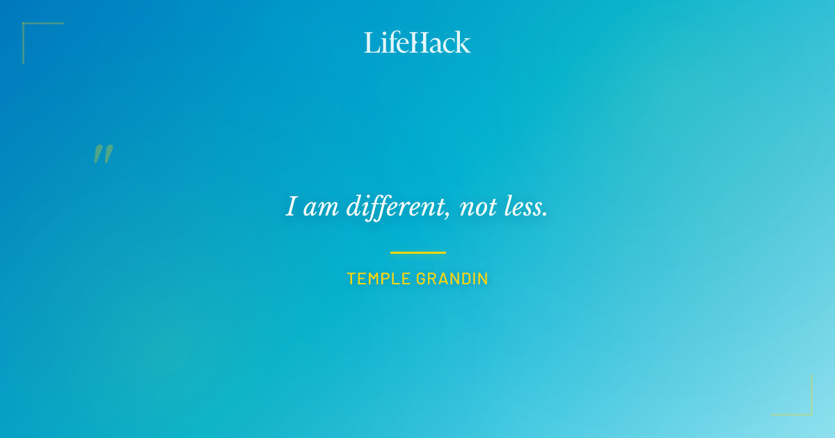 Quote by Temple Grandin