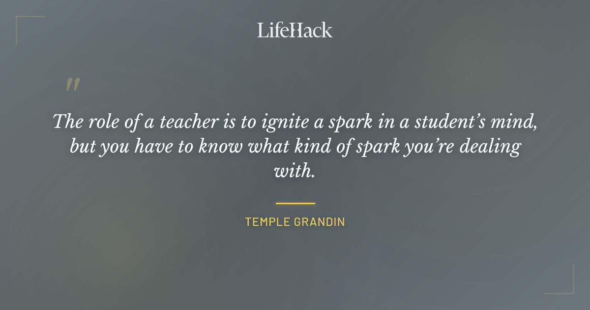 Quote by Temple Grandin
