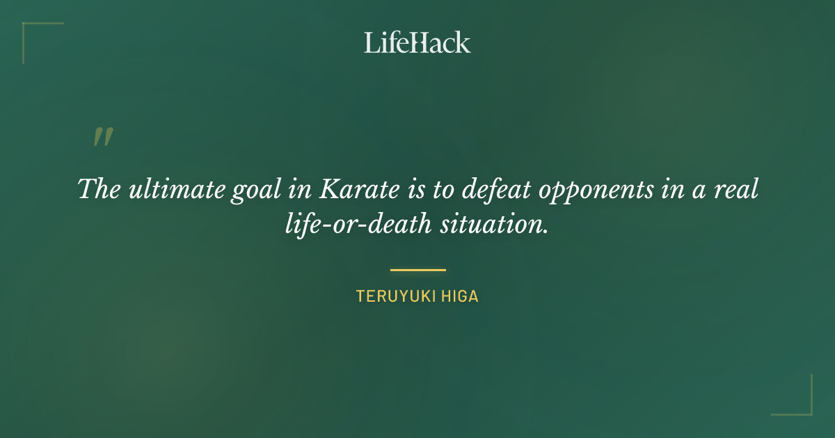 Quote by Teruyuki Higa
