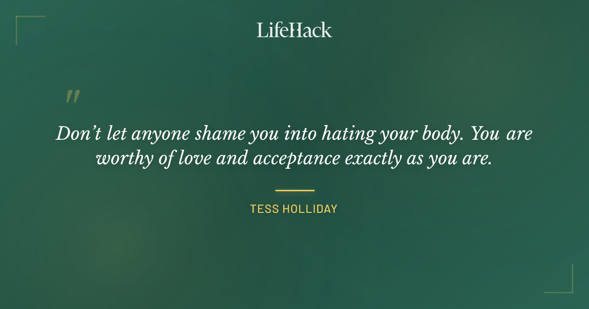 Quote by Tess Holliday