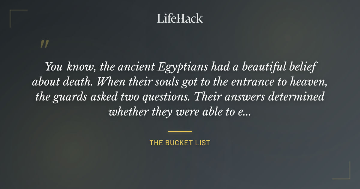 Quote by The Bucket List