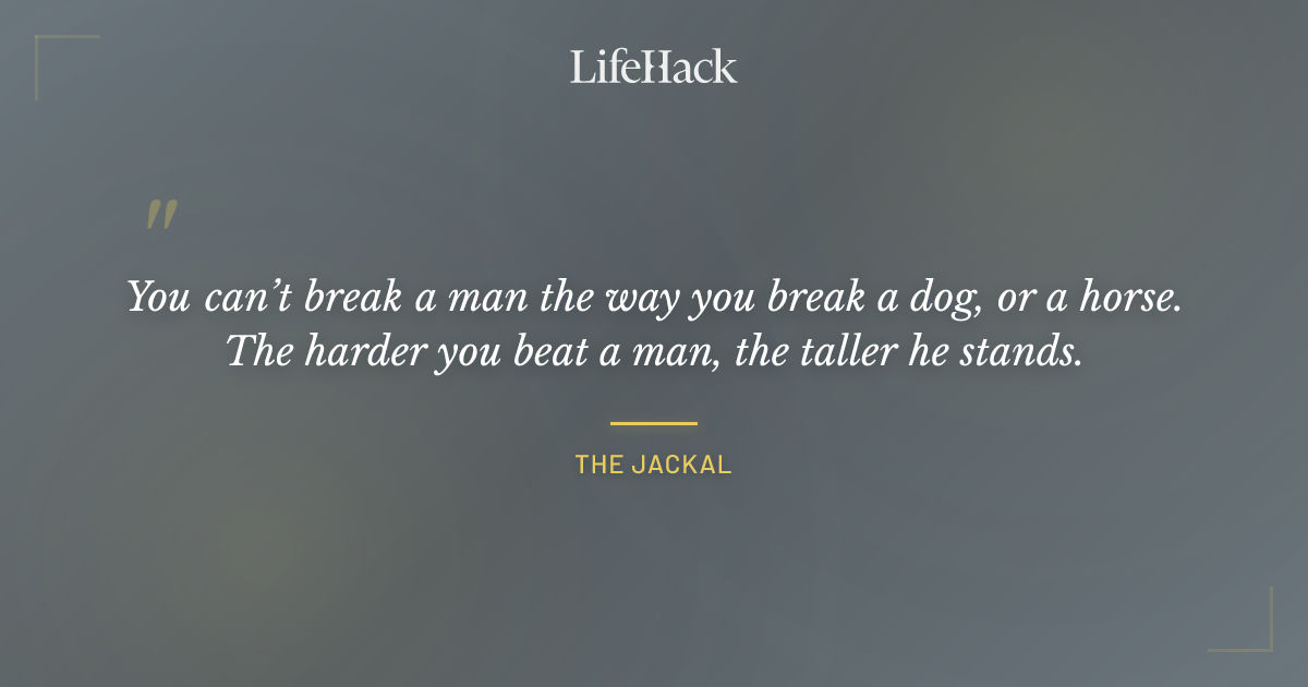 Quote by The Jackal