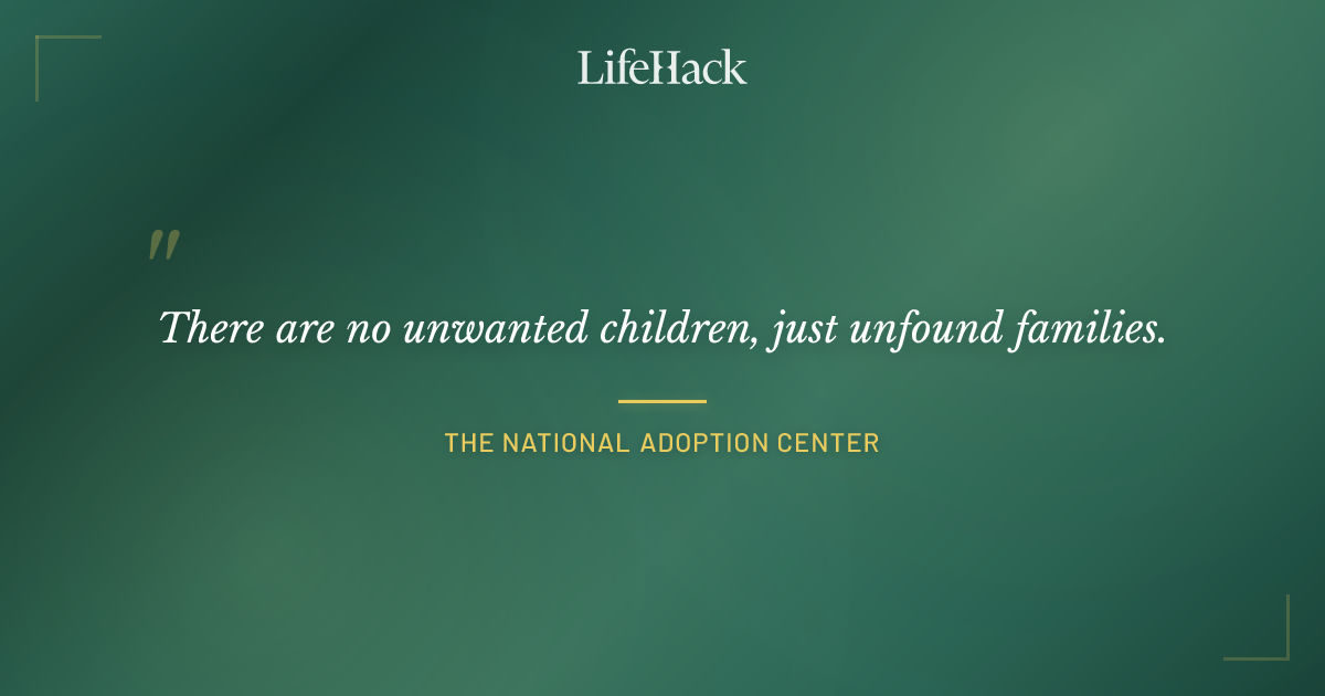 Quote by The National Adoption Center