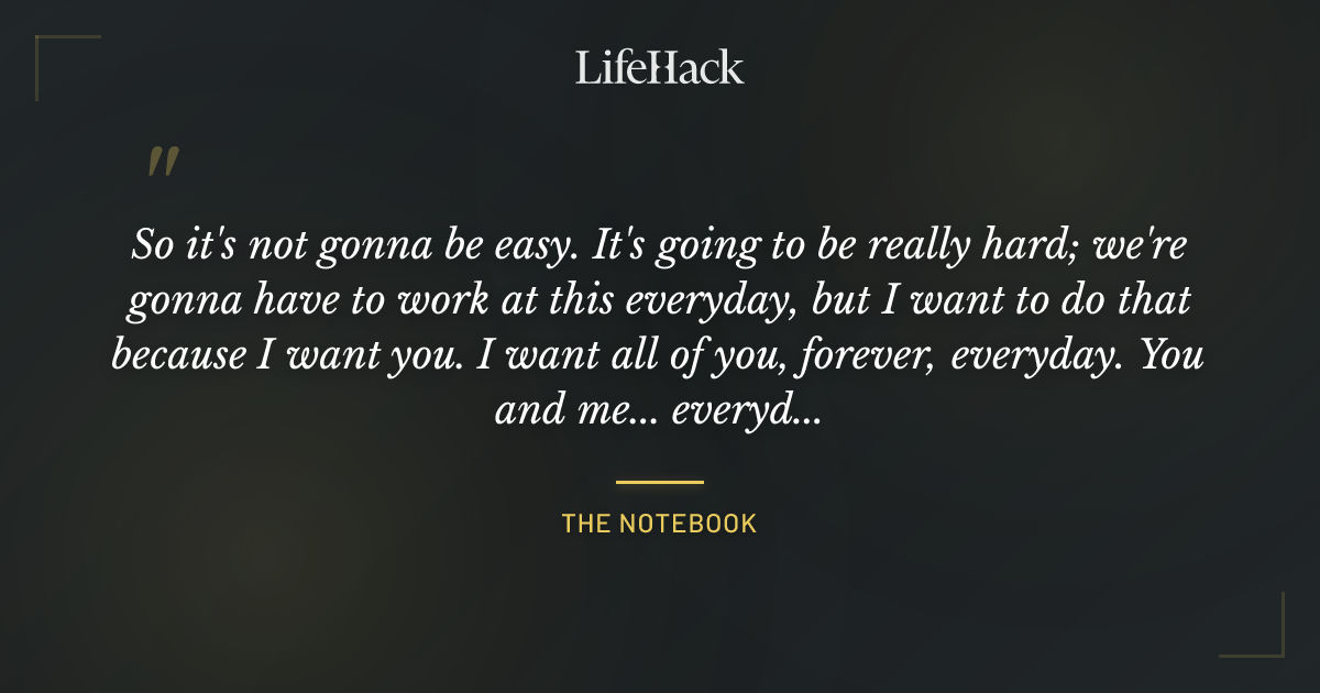 Quote by The Notebook