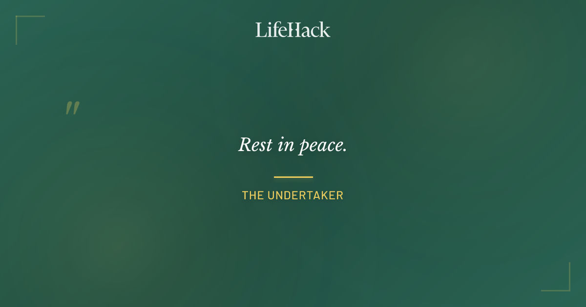 Quote by The Undertaker