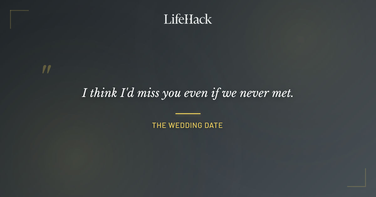 Quote by The Wedding Date