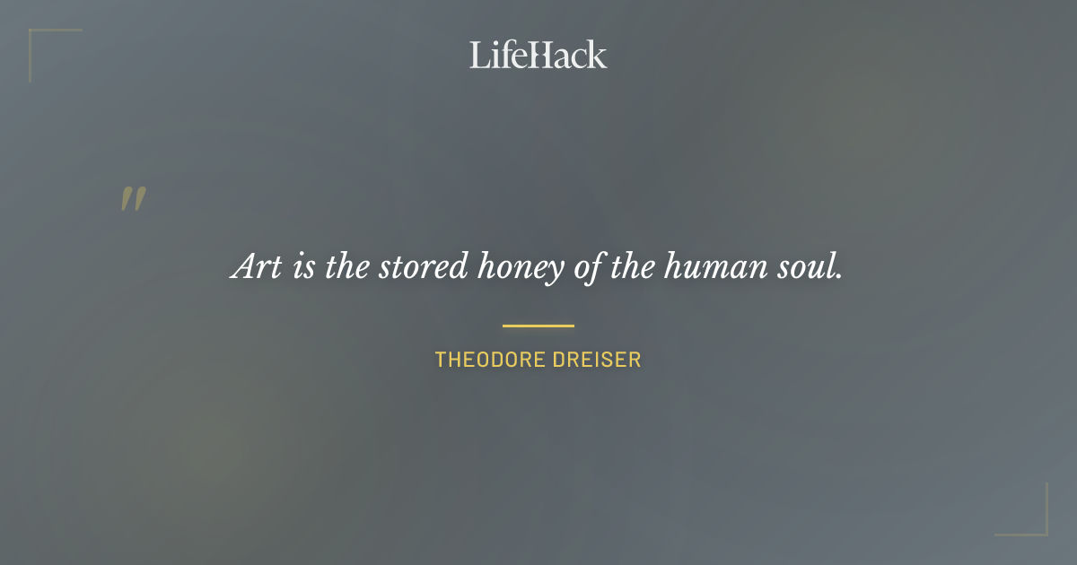 Quote by Theodore Dreiser