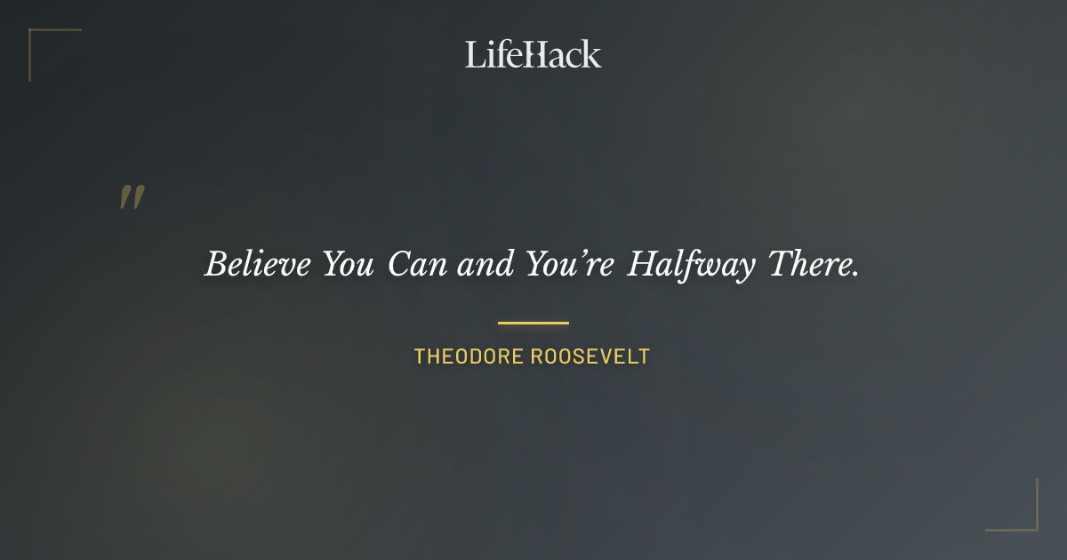 Quote by Theodore Roosevelt