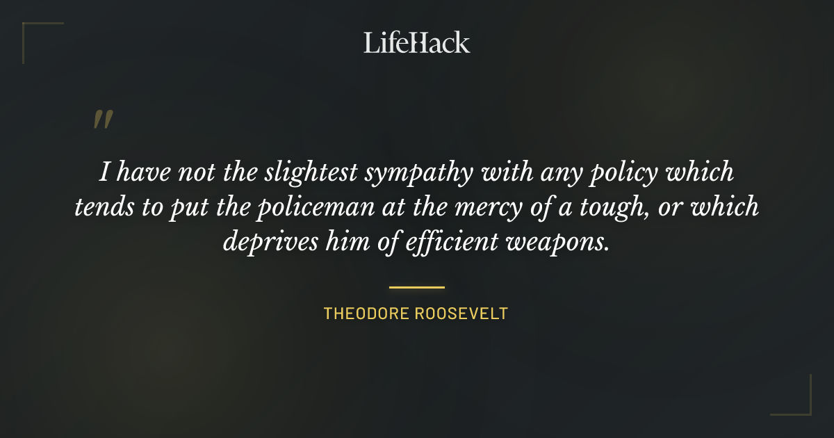 Quote by Theodore Roosevelt