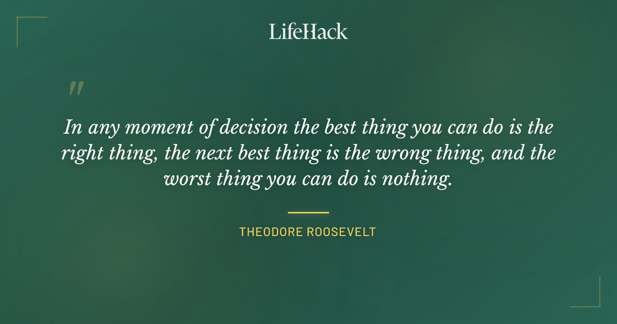 Quote by Theodore Roosevelt