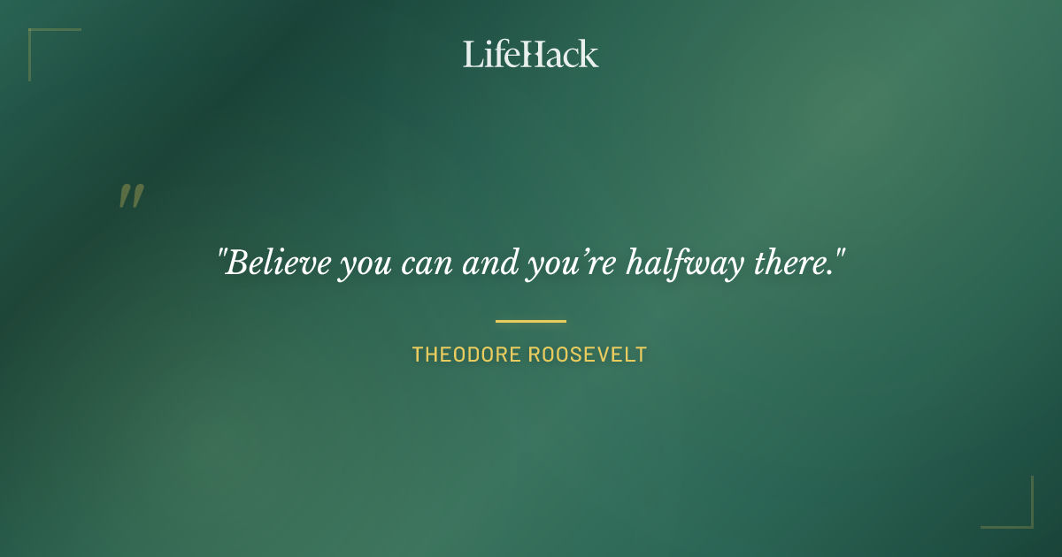 Quote by Theodore Roosevelt