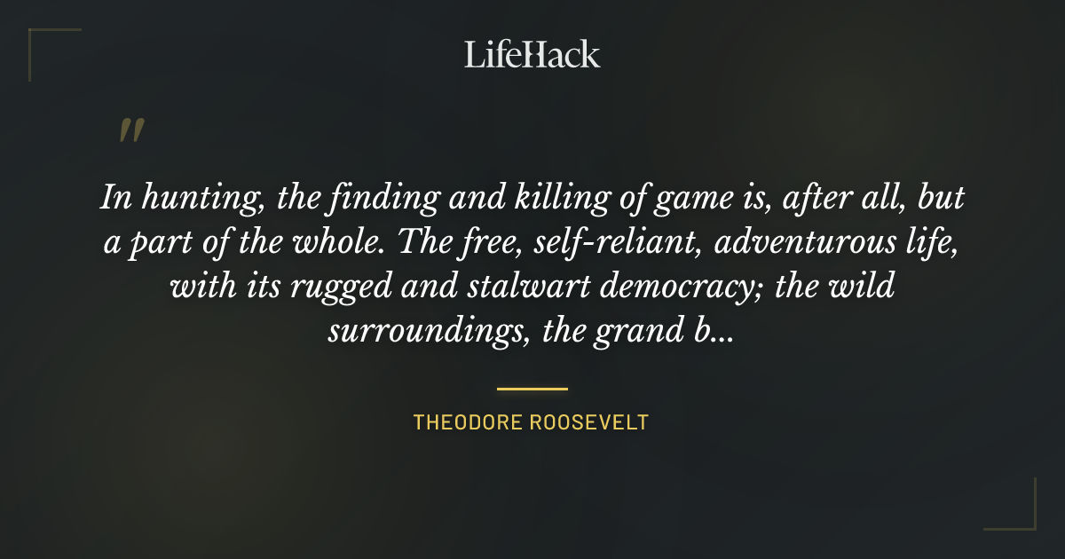 Quote by Theodore Roosevelt