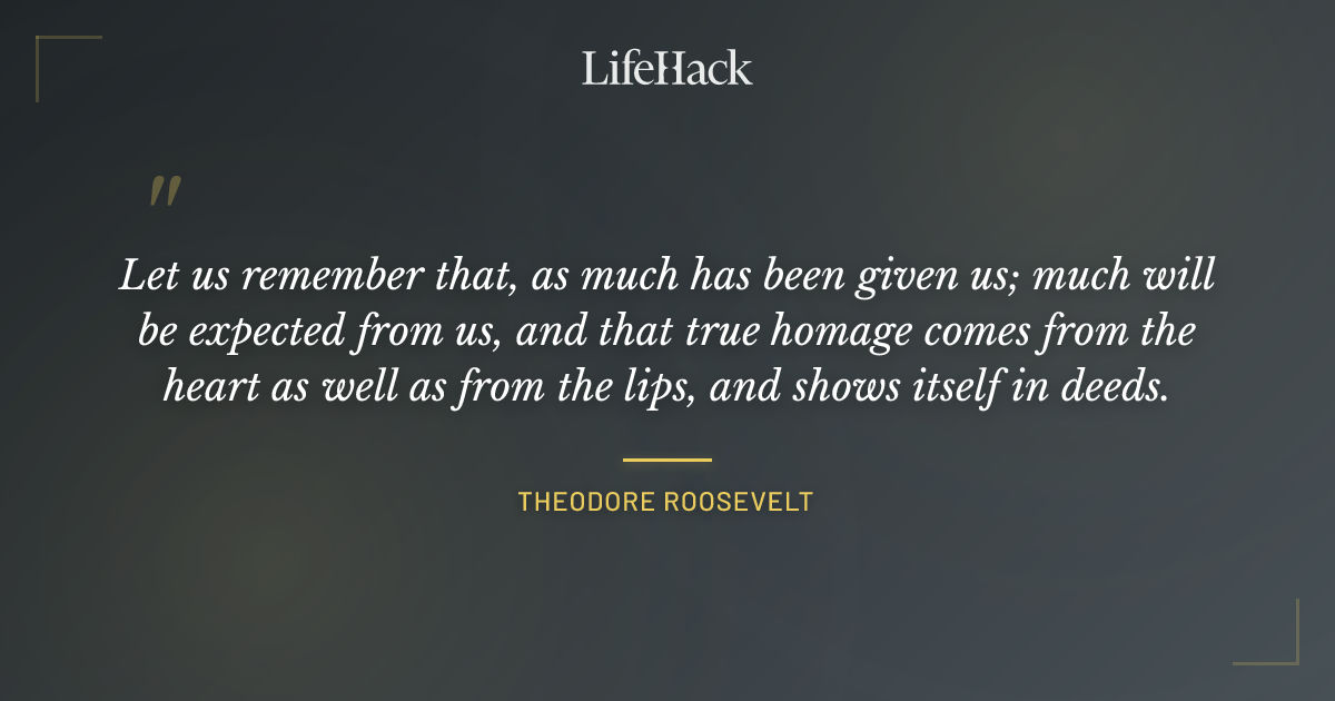 Quote by Theodore Roosevelt