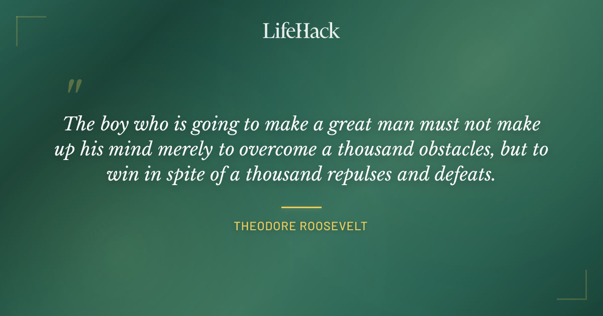 Quote by Theodore Roosevelt