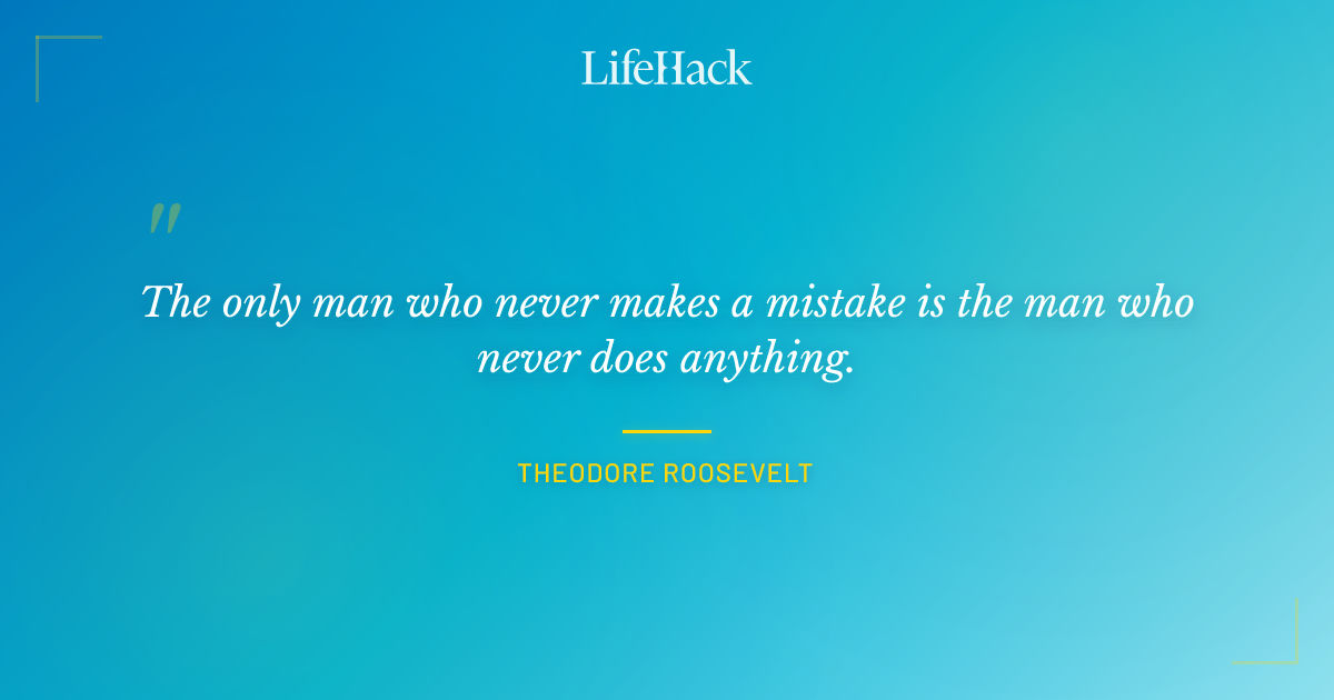Quote by Theodore Roosevelt