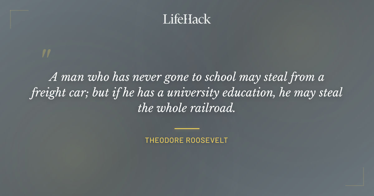 Quote by Theodore Roosevelt