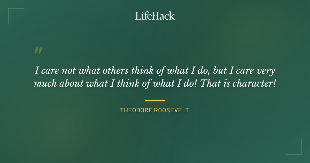 Quote by Theodore Roosevelt