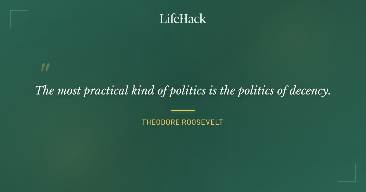 Quote by Theodore Roosevelt
