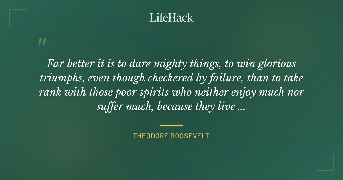 Quote by Theodore Roosevelt