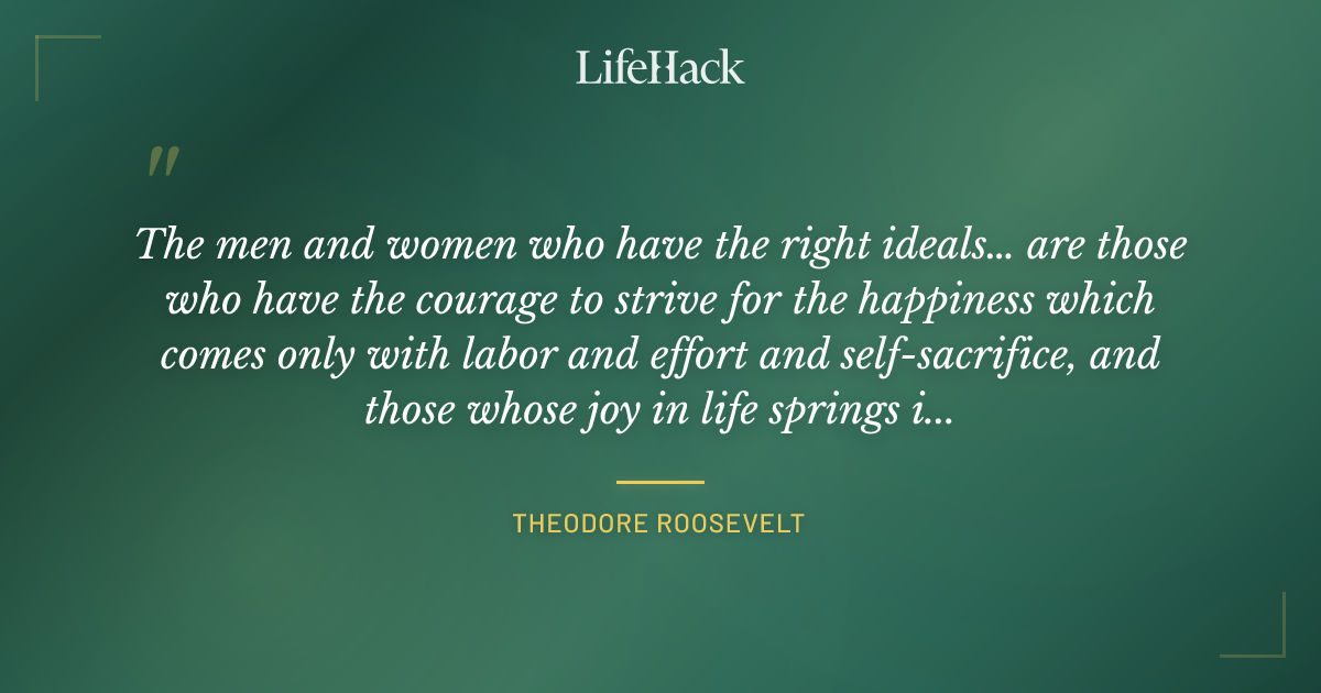 Quote by Theodore Roosevelt