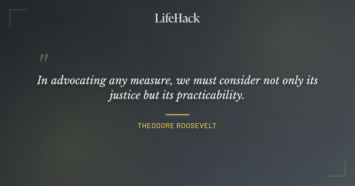 Quote by Theodore Roosevelt