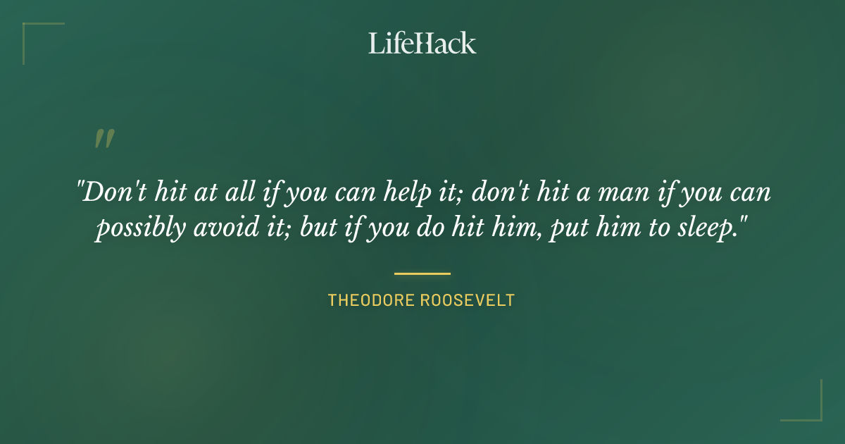 Quote by Theodore Roosevelt