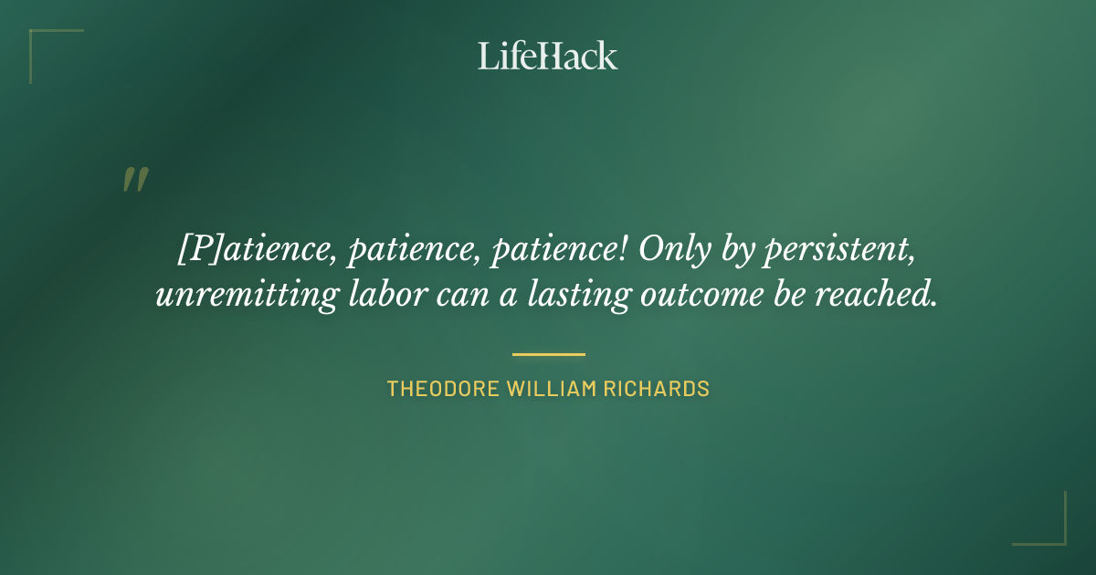 Quote by Theodore William Richards
