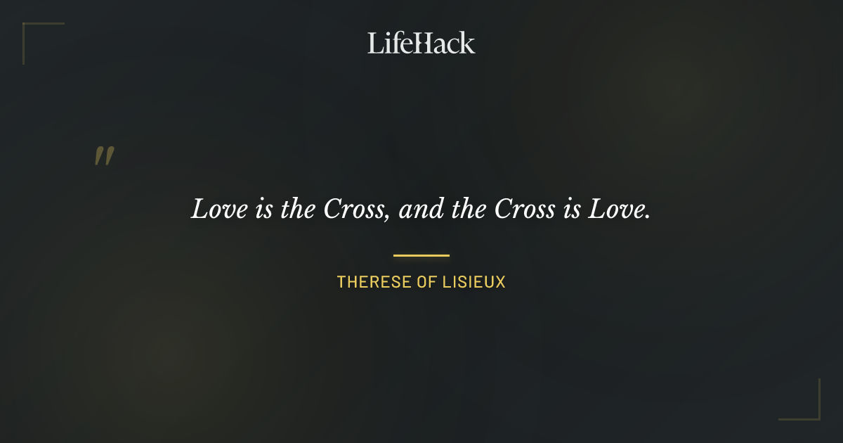 Quote by Therese of Lisieux