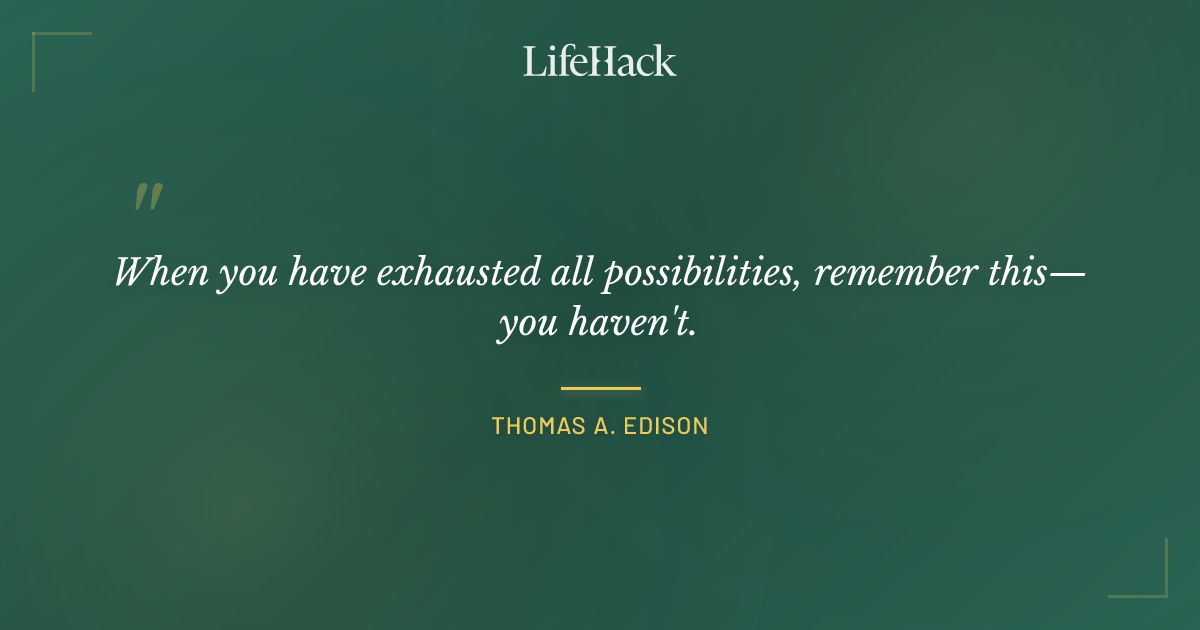 Quote by Thomas A. Edison