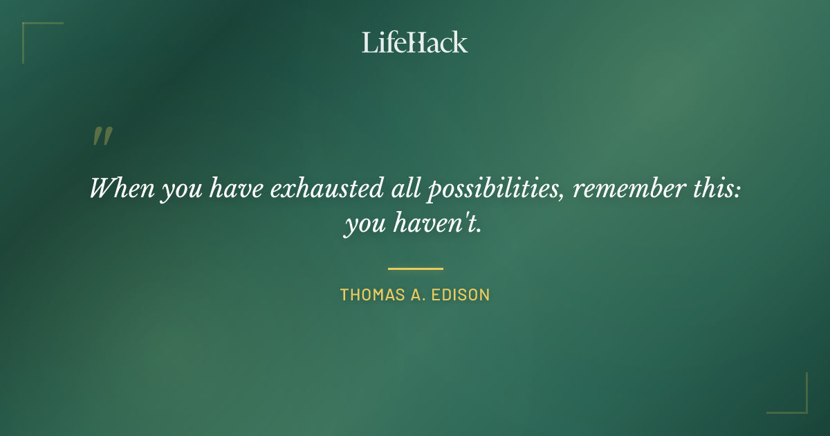 Quote by Thomas A. Edison