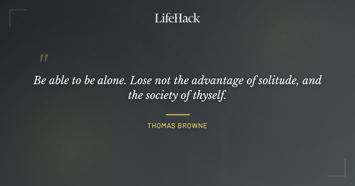 Quote by Thomas Browne