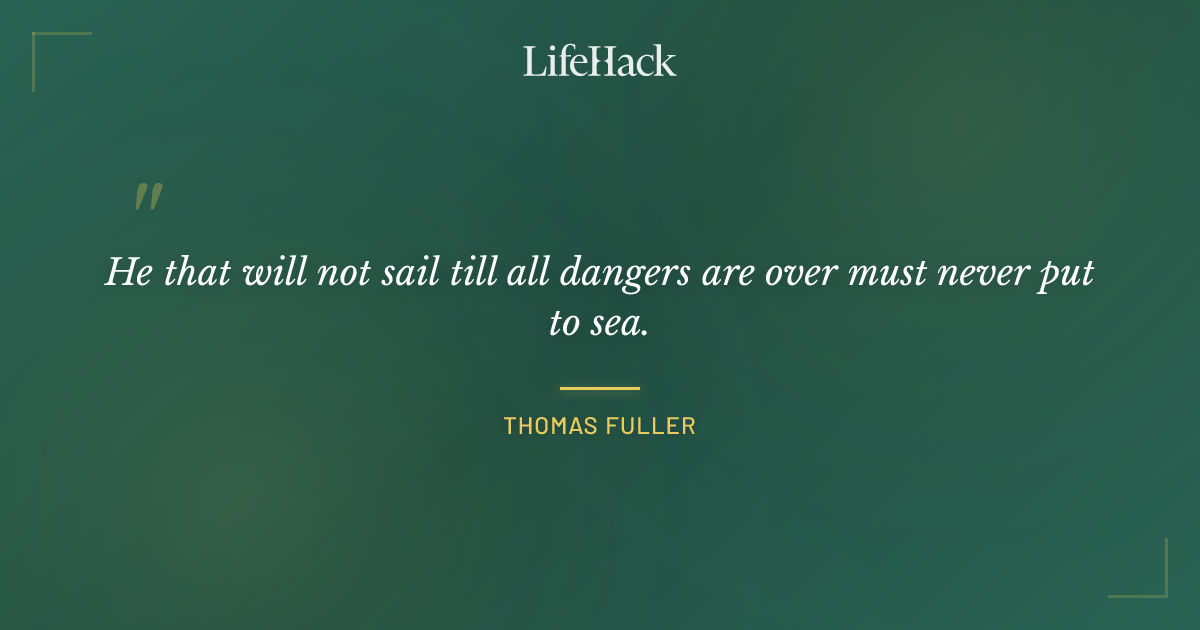 Quote by Thomas Fuller